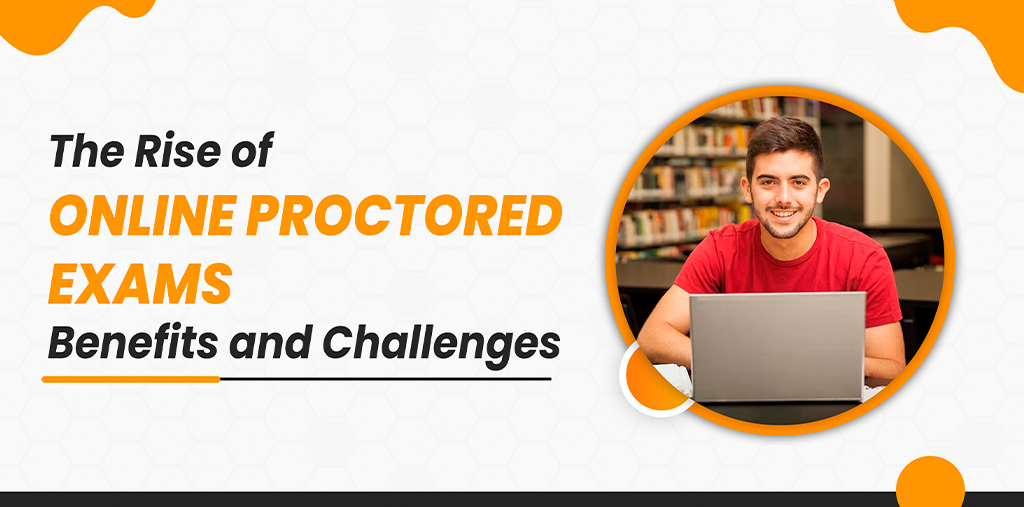 online proctored exams